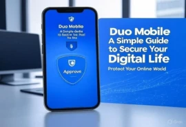 Duo Mobile A Simple Guide to Secure Your Digital Life
